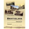 Bratislava – svedectvo historických pohľadníc - Július Cmorej Bratislava – svedectvo historických pohľadníc - Július Cmorej