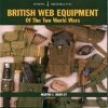EM32: British Web Equipment Of The Two World Wars EM32: British Web Equipment Of The Two World Wars