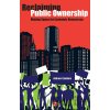 Reclaiming Public Ownership : Making Space for Economic Democracy - Andrew Cumbers Reclaiming Public Ownership : Making Space for Economic Democracy - Andrew Cumbers