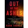 Out of the Ashes Out of the Ashes