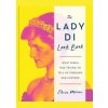 The Lady Di Look Book - Eloise Moran, Mitchell Beazley The Lady Di Look Book - Eloise Moran, Mitchell Beazley