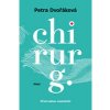 Chirurg - Dvořáková Petra Chirurg - Dvořáková Petra
