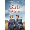 The Girls in Blue - Fenella J. Miller The Girls in Blue - Fenella J. Miller