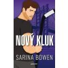 Nový kluk - Sarina Bowen Nový kluk - Sarina Bowen
