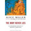 Body Never Lies Body Never Lies