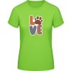 E190 Dámske Tričko s Nápisom LOVE s labkou Orchideová zelená