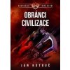 Obránci civilizace (2. vydání) - Jan Kotouč Obránci civilizace (2. vydání) - Jan Kotouč