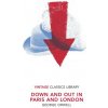Down and Out in Paris and London (George Orwell)(Brožovaná) Down and Out in Paris and London (George Orwell)(Brožovaná)