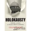 Holokausty - Gilles Kepel Holokausty - Gilles Kepel