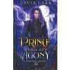 Prince of Agony (Tavia Lark)(Brožovaná) Prince of Agony (Tavia Lark)(Brožovaná)