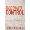 Rebound Control (Jodi Oliver)(Brožovaná) Rebound Control (Jodi Oliver)(Brožovaná)