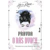 Pravda o nás dvoch (Hana Repová) Pravda o nás dvoch (Hana Repová)