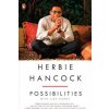 Herbie Hancock: Possibilities Herbie Hancock: Possibilities