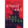 Syndikát - Leoš Kyša Syndikát - Leoš Kyša
