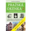 Pražská okénka 2 – Nové putování Prahou - Stanislava Jarolímková Pražská okénka 2 – Nové putování Prahou - Stanislava Jarolímková