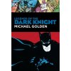 Legends of the Dark Knight - Michael Golden Legends of the Dark Knight - Michael Golden