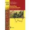 Modelling Extremal Events (Paul Embrechts,Claudia Klüppelberg,Thomas Mikosch)(Pevná) Modelling Extremal Events (Paul Embrechts,Claudia Klüppelberg,Thomas Mikosch)(Pevná)