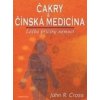 Čakry & Čínská medicína - John R. Cross Čakry & Čínská medicína - John R. Cross