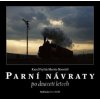 Parné návraty po dvadsiatich rokoch - Martin Navrátil Parné návraty po dvadsiatich rokoch - Martin Navrátil