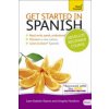 Get Started in Beginner's Spanish: Teach Yourself Get Started in Beginner's Spanish: Teach Yourself