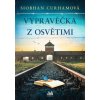 Vypravěčka z Osvětimi - Curham Siobhan Vypravěčka z Osvětimi - Curham Siobhan