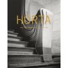 Horta and the Grammar of Art Nouveau (Iwan Strauven,Benjamin Zurstrassen)(Pevná) Horta and the Grammar of Art Nouveau (Iwan Strauven,Benjamin Zurstrassen)(Pevná)