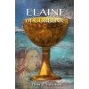 Elaine of Corbenic (Tima Z Newman)(Brožovaná) Elaine of Corbenic (Tima Z Newman)(Brožovaná)