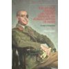 The Life and Times of Lieutenant General Sir Adrian Carton de Wiart (Brožovaná) The Life and Times of Lieutenant General Sir Adrian Carton de Wiart (Brožovaná)