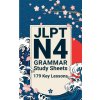 JLPT N4 Grammar Study Sheets (Sakura Edition)(Brožovaná) JLPT N4 Grammar Study Sheets (Sakura Edition)(Brožovaná)