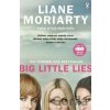 Big Little Lies - Liane Moriarty Big Little Lies - Liane Moriarty
