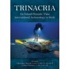 Trinacria: An Island Outside Time, International Archaeology in Sicily - Christopher Prescott Trinacria: An Island Outside Time, International Archaeology in Sicily - Christopher Prescott