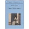 Divorzio a Buda (Sándor Márai,L. Sgarioto)(Brožovaná) Divorzio a Buda (Sándor Márai,L. Sgarioto)(Brožovaná)