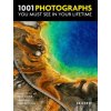 1001 Photographs You Must See in Your Lifetime (Fred Ritchin,Paul Lowe)() 1001 Photographs You Must See in Your Lifetime (Fred Ritchin,Paul Lowe)()