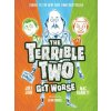 The Terrible Two Get Worse (Mac Barnett,Jory John,Kevin Cornell)(Brožovaná) The Terrible Two Get Worse (Mac Barnett,Jory John,Kevin Cornell)(Brožovaná)