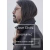Rozprávač (Dave Grohl) Rozprávač (Dave Grohl)