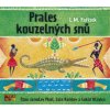 Prales kouzelných snů - L. M. Pařízek - Čte Jaroslav Plesk, Saša Rašilov, Lukáš Hlavica Prales kouzelných snů - L. M. Pařízek - Čte Jaroslav Plesk, Saša Rašilov, Lukáš Hlavica