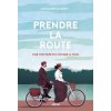 Prendre la Route - Une Histoire du Voyage à Vélo (Alexandre SCHIRATTI)(Brožovaná) Prendre la Route - Une Histoire du Voyage à Vélo (Alexandre SCHIRATTI)(Brožovaná)