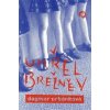 Umřel Brežněv - Dagmar Urbánková Umřel Brežněv - Dagmar Urbánková