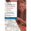 PEI in pratica alla secondaria di primo grado. Materiali operativi e proposte di attività PEI in pratica alla secondaria di primo grado. Materiali operativi e proposte di attività