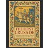 The First Crusade The First Crusade