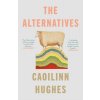 The Alternatives The Alternatives