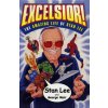 Excelsior!: The Amazing Life of Stan Lee (Stan Lee,George Mair)() Excelsior!: The Amazing Life of Stan Lee (Stan Lee,George Mair)()