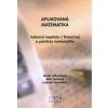 Aplikovaná matematika - Marta Urbaníková Aplikovaná matematika - Marta Urbaníková