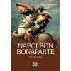 Napoleon Bonaparte (Alexandre Dumas)(Brožovaná) Napoleon Bonaparte (Alexandre Dumas)(Brožovaná)