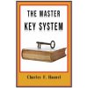 The Master Key System Original Edition With Questionnaire (Illustrated): Charles Haanel - All Parts Included The Master Key System Original Edition With Questionnaire (Illustrated): Charles Haanel - All Parts Included