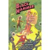 The World of Black Hammer Library Edition Volume 6 (Tate Brombal,Andrea Sorrentino,Ariela Kristantina,Nick Robles)(Pevná) The World of Black Hammer Library Edition Volume 6 (Tate Brombal,Andrea Sorrentino,Ariela Kristantina,Nick Robles)(Pevná)