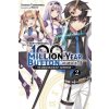 I Kept Pressing the 100-Million-Year Button and Came Out on Top, Vol. 2 (light novel) I Kept Pressing the 100-Million-Year Button and Came Out on Top, Vol. 2 (light novel)