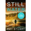 Still Water - Amy Stuart Still Water - Amy Stuart