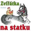 Zvířátka na statku - autor neuvedený Zvířátka na statku - autor neuvedený