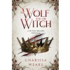The Wolf and the Witch (WEAKS CHARISSA)(Brožovaná) The Wolf and the Witch (WEAKS CHARISSA)(Brožovaná)